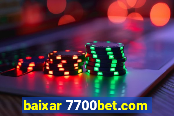 baixar 7700bet.com